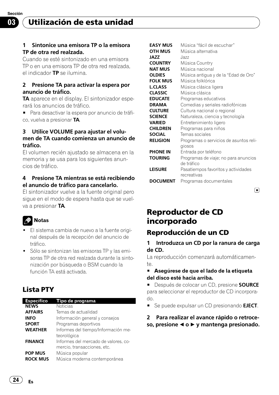 Lista pty 24, Reproductor de cd incorporado 24, Reproducción de un cd 24 | Reproductor de cd incorporado, Utilización de esta unidad, Lista pty, Reproducción de un cd | Pioneer DEH-1820R User Manual | Page 24 / 106