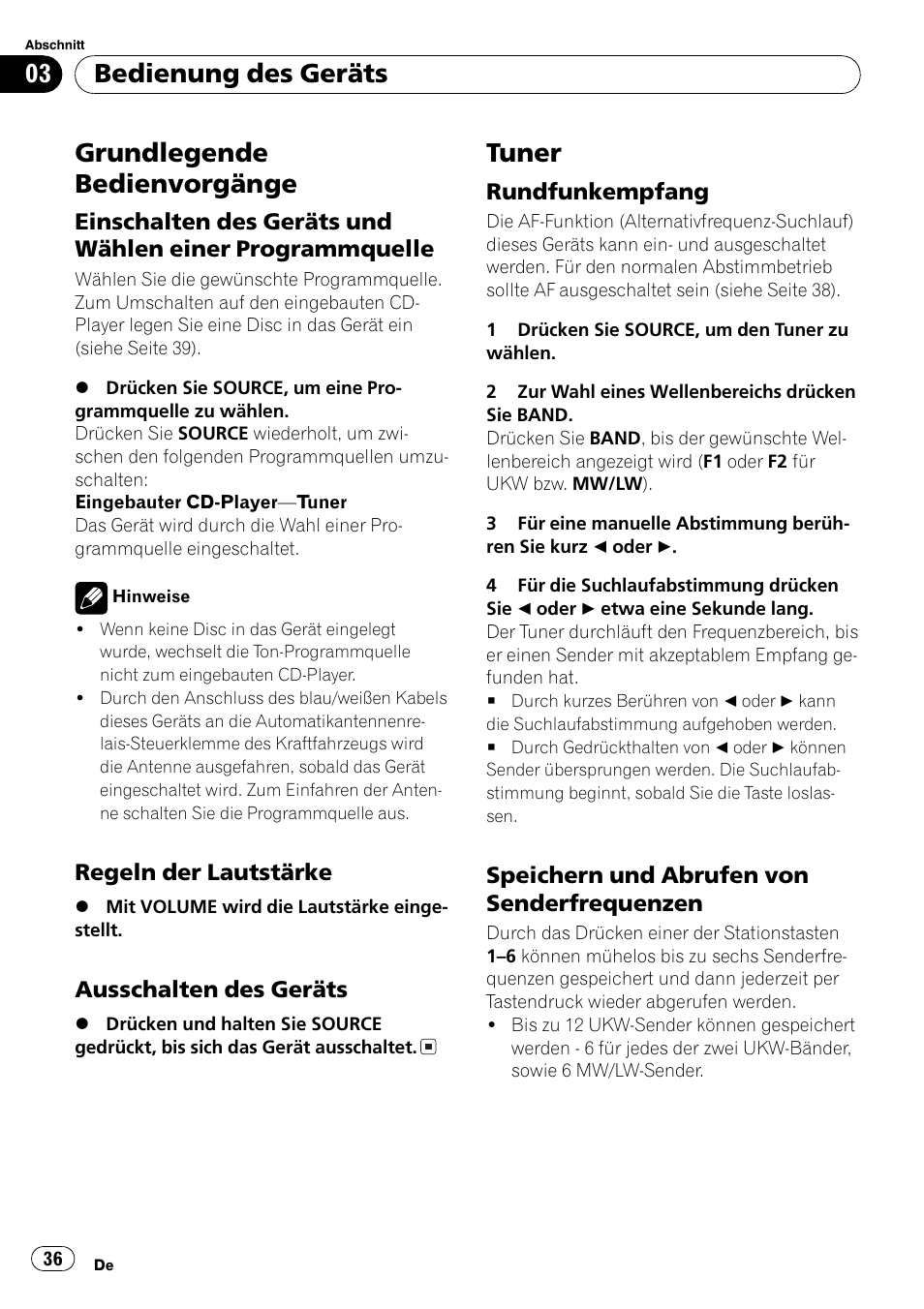 Bedienung des geräts, Grundlegende bedienvorgänge 36, Einschalten des geräts und wählen | Einer programmquelle 36, Regeln der lautstärke 36, Ausschalten des geräts 36, Tuner 36, Rundfunkempfang 36, Speichern und abrufen von, Senderfrequenzen 36 | Pioneer DEH-1820R User Manual | Page 36 / 106