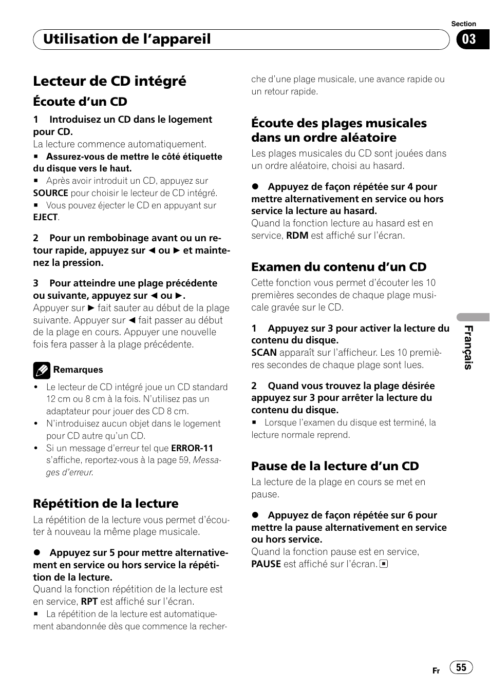 Lecteur de cd intégré 55, Écoute dun cd 55, Répétition de la lecture 55 | Écoute des plages musicales dans un, Ordre aléatoire 55, Examen du contenu dun cd 55, Pause de la lecture dun cd 55, Lecteur de cd intégré, Utilisation de lappareil, Écoute dun cd | Pioneer DEH-1820R User Manual | Page 55 / 106