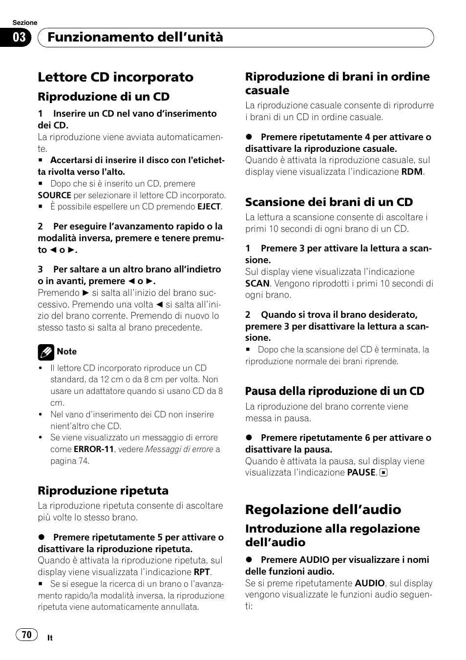 Lettore cd incorporato 70, Riproduzione di un cd 70, Riproduzione ripetuta 70 | Riproduzione di brani in ordine, Casuale 70, Scansione dei brani di un cd 70, Pausa della riproduzione di un, Cd 70, Regolazione dellaudio 70, Introduzione alla regolazione | Pioneer DEH-1820R User Manual | Page 70 / 106