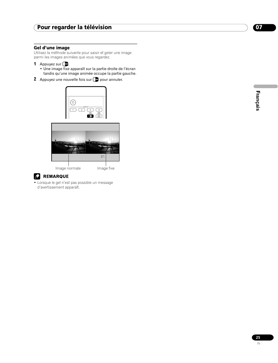 Gel d’une image, 07 pour regarder la télévision | Pioneer PDP-435FDE User Manual | Page 71 / 140