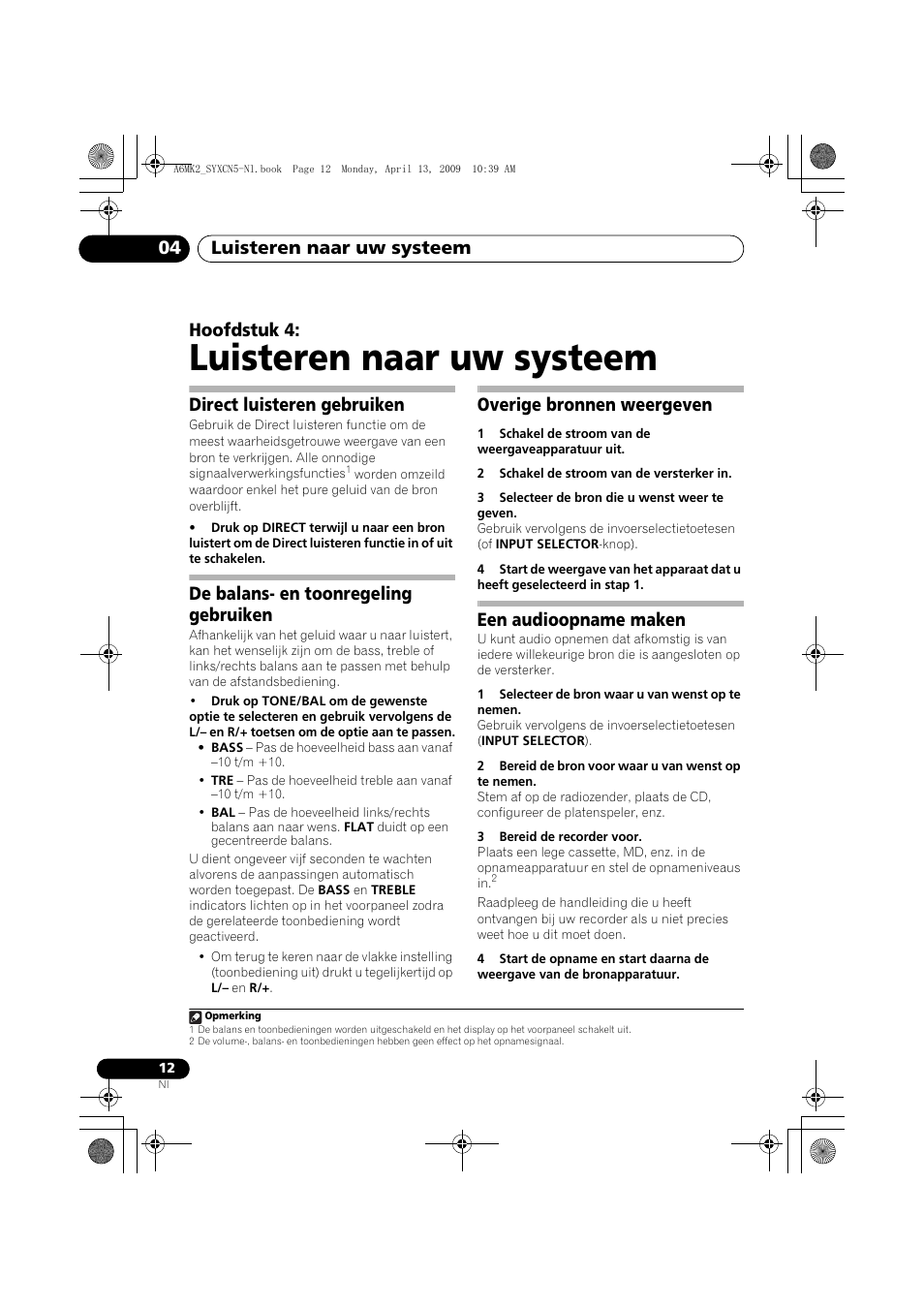 Direct luisteren gebruiken, De balans- en toonregeling gebruiken, Overige bronnen weergeven | Een audioopname maken, Luisteren naar uw systeem, Luisteren naar uw systeem 04, Hoofdstuk 4 | Pioneer A-A6MK2-K User Manual | Page 54 / 99