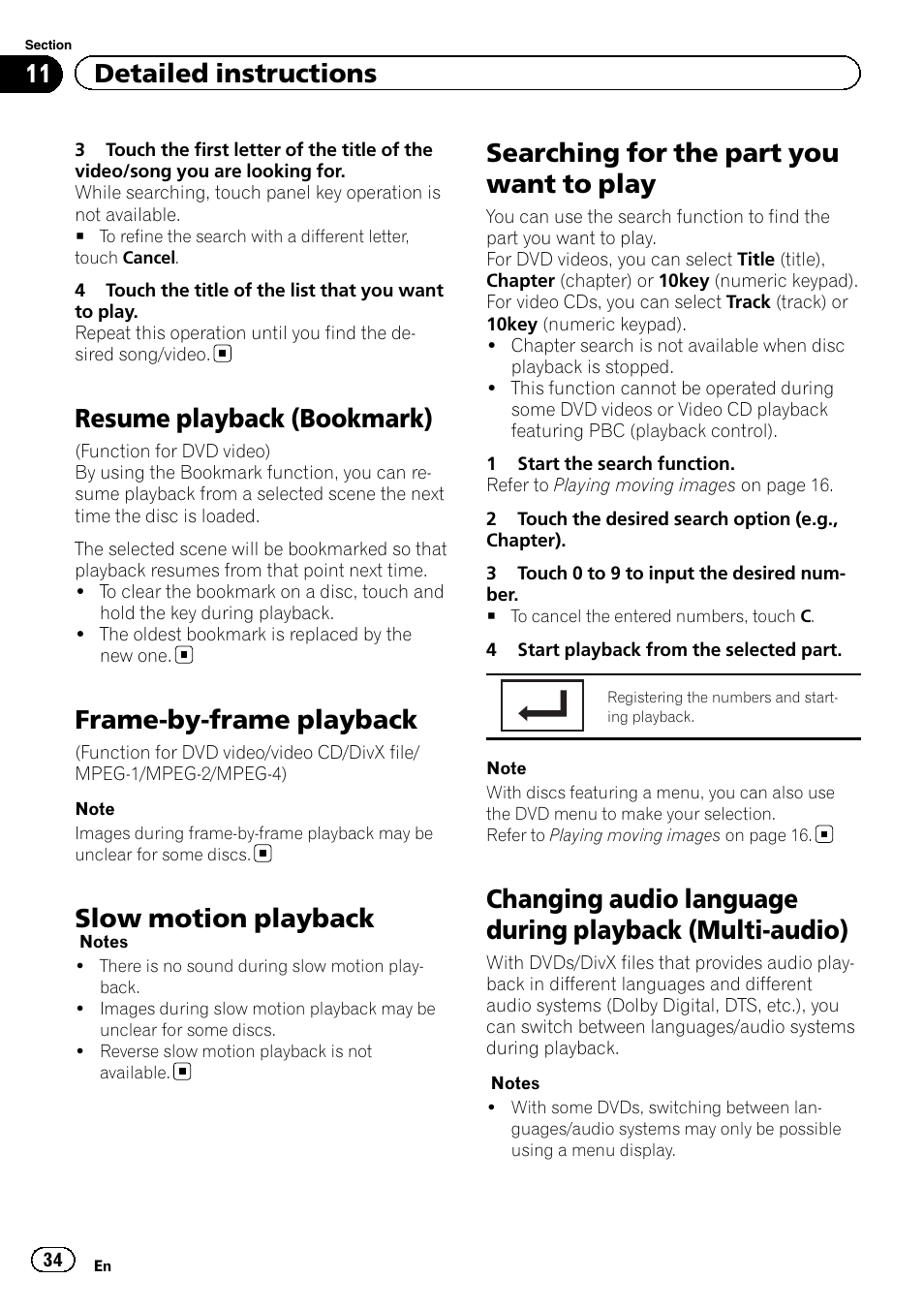 Resume playback (bookmark), Frame-by-frame playback, Slow motion playback | Searching for the part you want to play, Changing audio language during playback, Multi-audio), 11 detailed instructions | Pioneer AVH-P3400DVD User Manual | Page 34 / 112