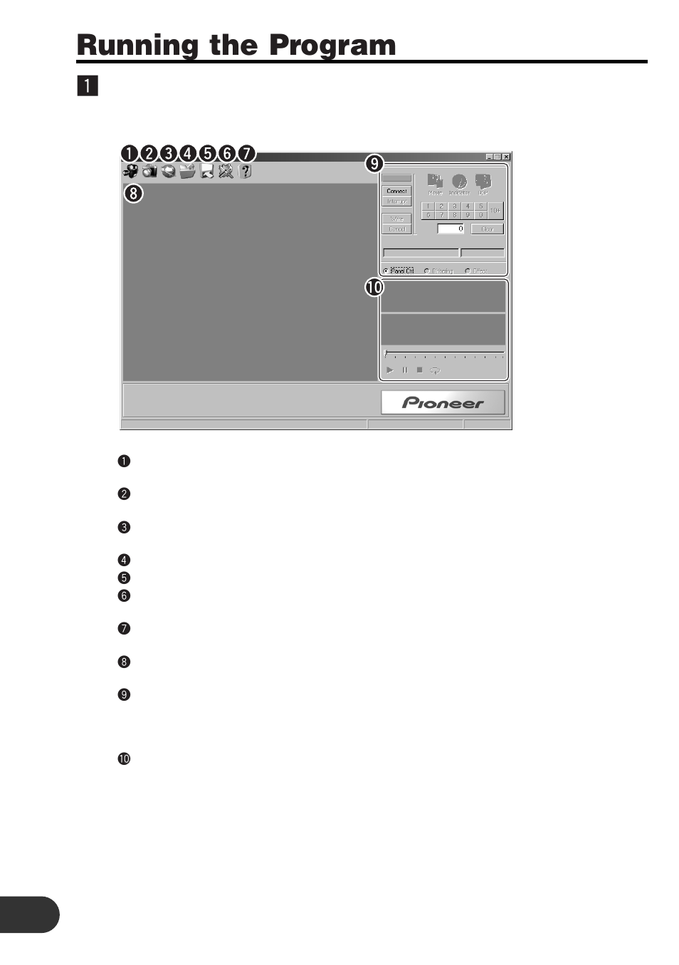 Running the program, Creating still images, Changing the frame position and | Size | Pioneer CD-PC1 User Manual | Page 10 / 32