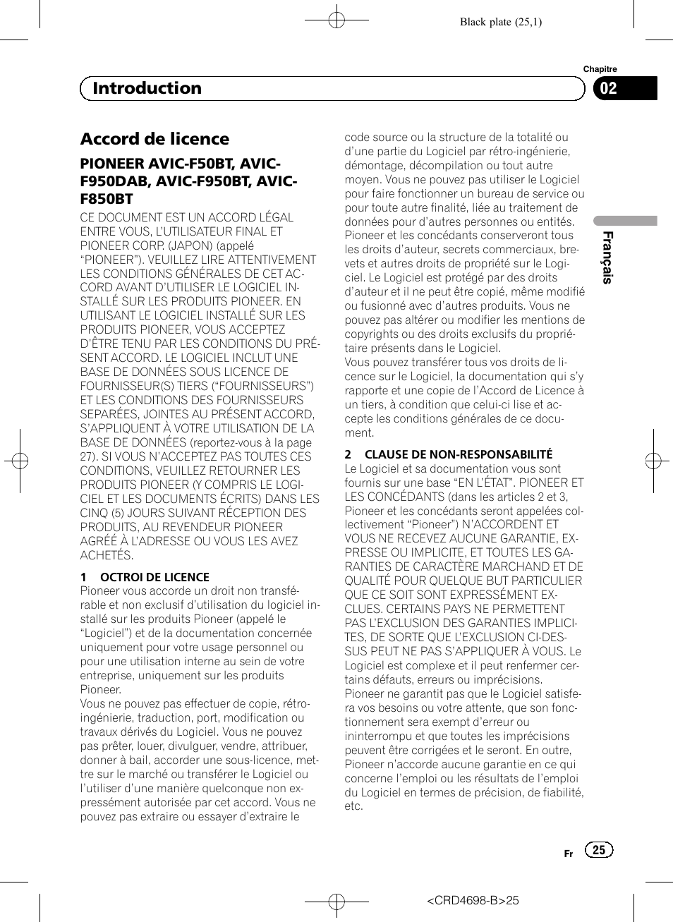 Introduction accord de licence, Pioneer avic-f50bt, avic-f950dab, Avic-f950bt, avic-f850bt | Accord de licence, 02 introduction | Pioneer AVIC-F950DAB User Manual | Page 25 / 104