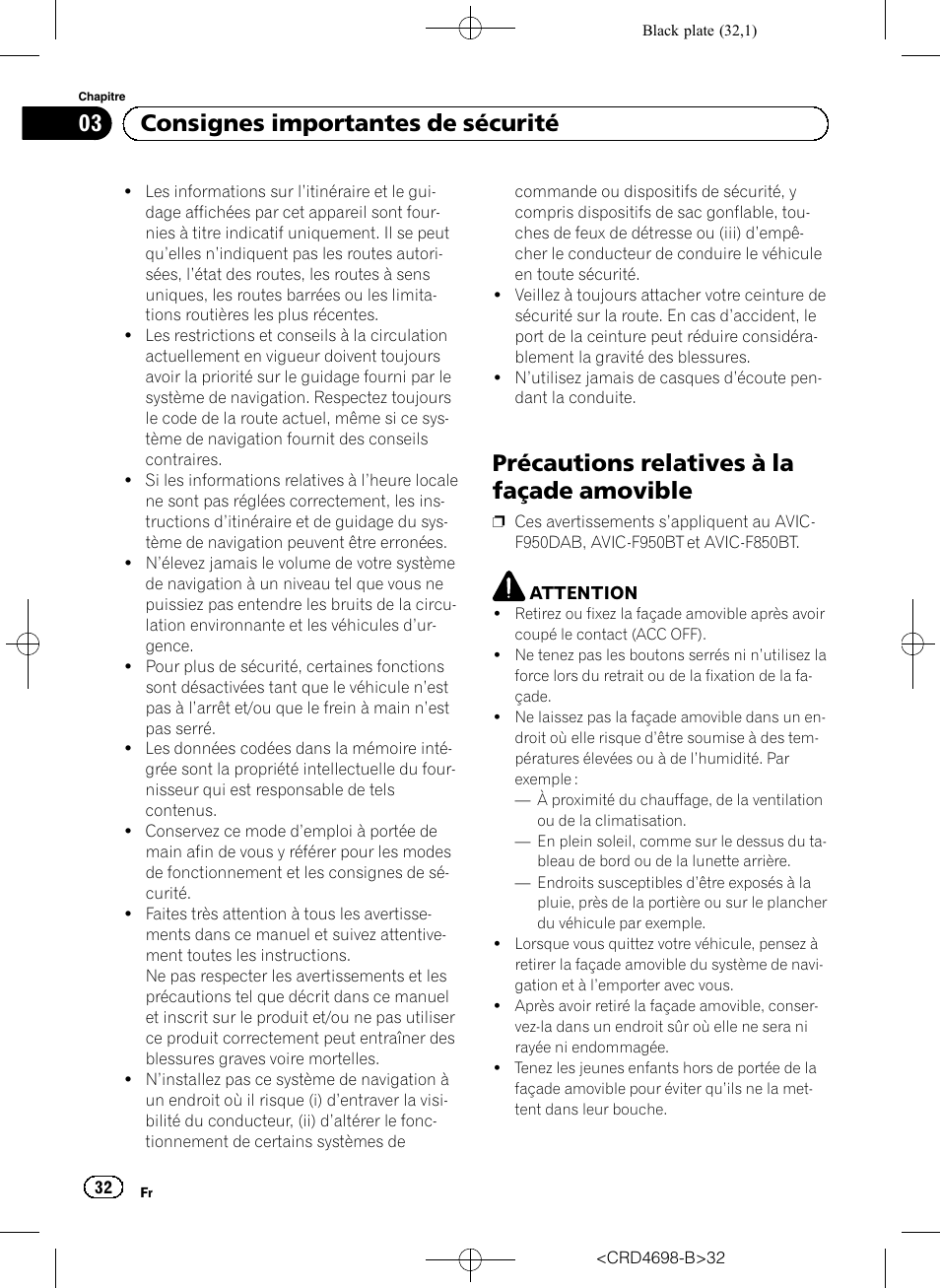 Précautions relatives à la façade, Amovible, Précautions relatives à la façade amovible | 03 consignes importantes de sécurité | Pioneer AVIC-F950DAB User Manual | Page 32 / 104