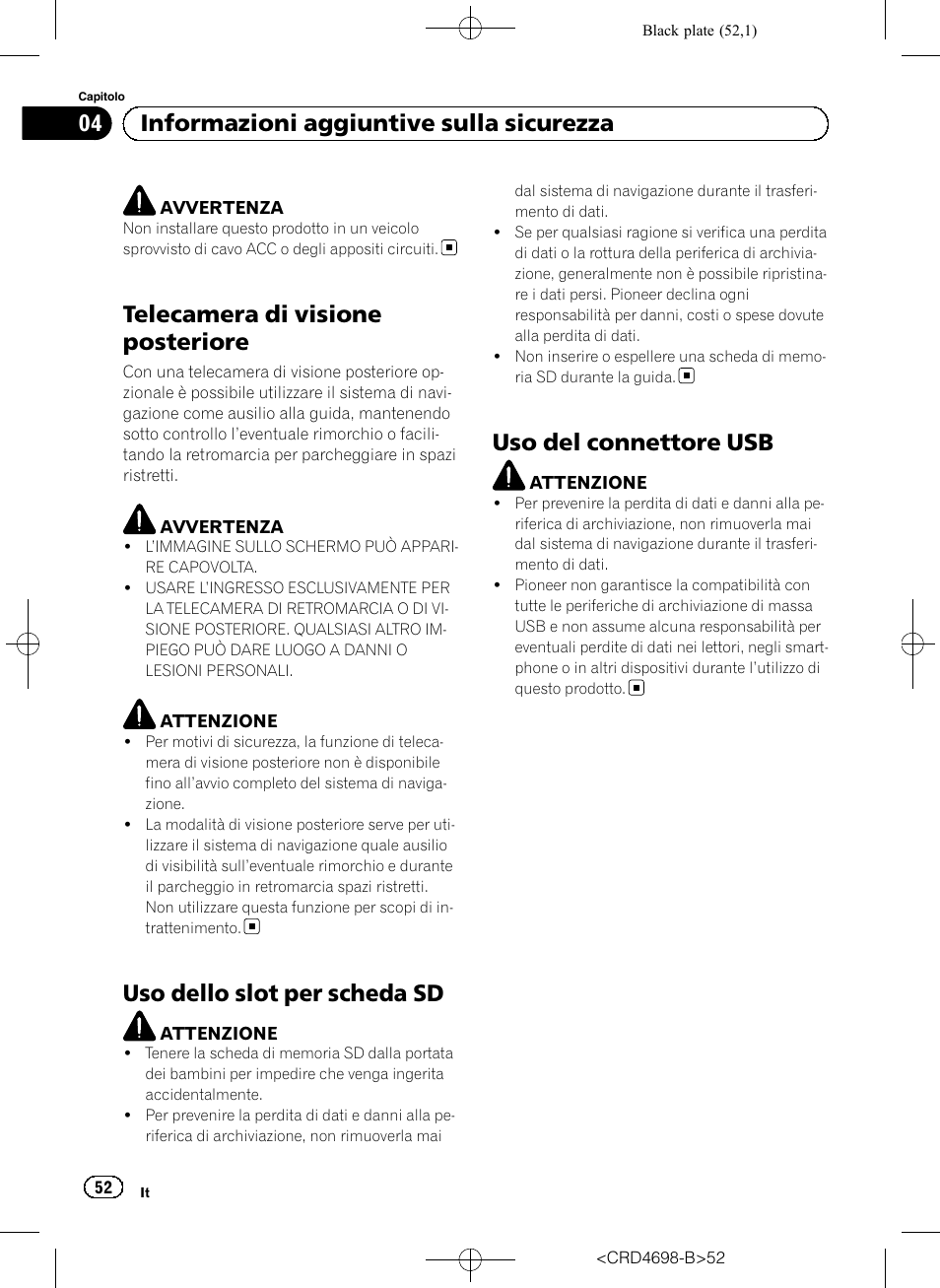 Telecamera di visione posteriore, Uso dello slot per scheda sd, Uso del connettore usb | 04 informazioni aggiuntive sulla sicurezza | Pioneer AVIC-F950DAB User Manual | Page 52 / 104