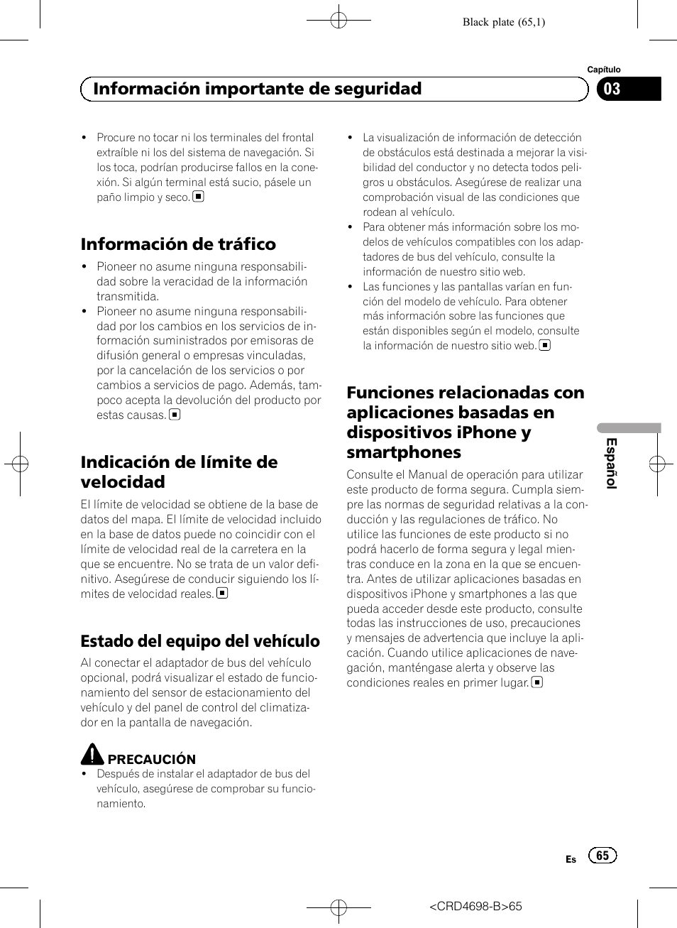 Información de tráfico, Indicación de límite de velocidad, Estado del equipo del vehículo | Funciones relacionadas con aplicaciones, Basadas en dispositivos iphone y smartphones, 03 información importante de seguridad | Pioneer AVIC-F950DAB User Manual | Page 65 / 104