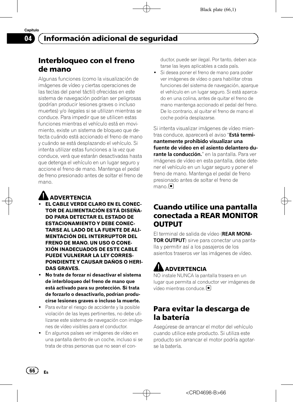 Cuando utilice una pantalla conectada a, Rear monitor output, Para evitar la descarga de la batería | Interbloqueo con el freno de mano, 04 información adicional de seguridad | Pioneer AVIC-F950DAB User Manual | Page 66 / 104