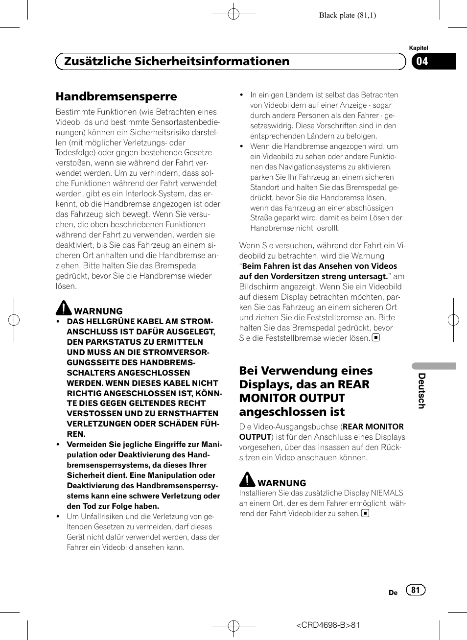 Bei verwendung eines displays, das an, Rear monitor output angeschlossen ist, Handbremsensperre | 04 zusätzliche sicherheitsinformationen | Pioneer AVIC-F950DAB User Manual | Page 81 / 104