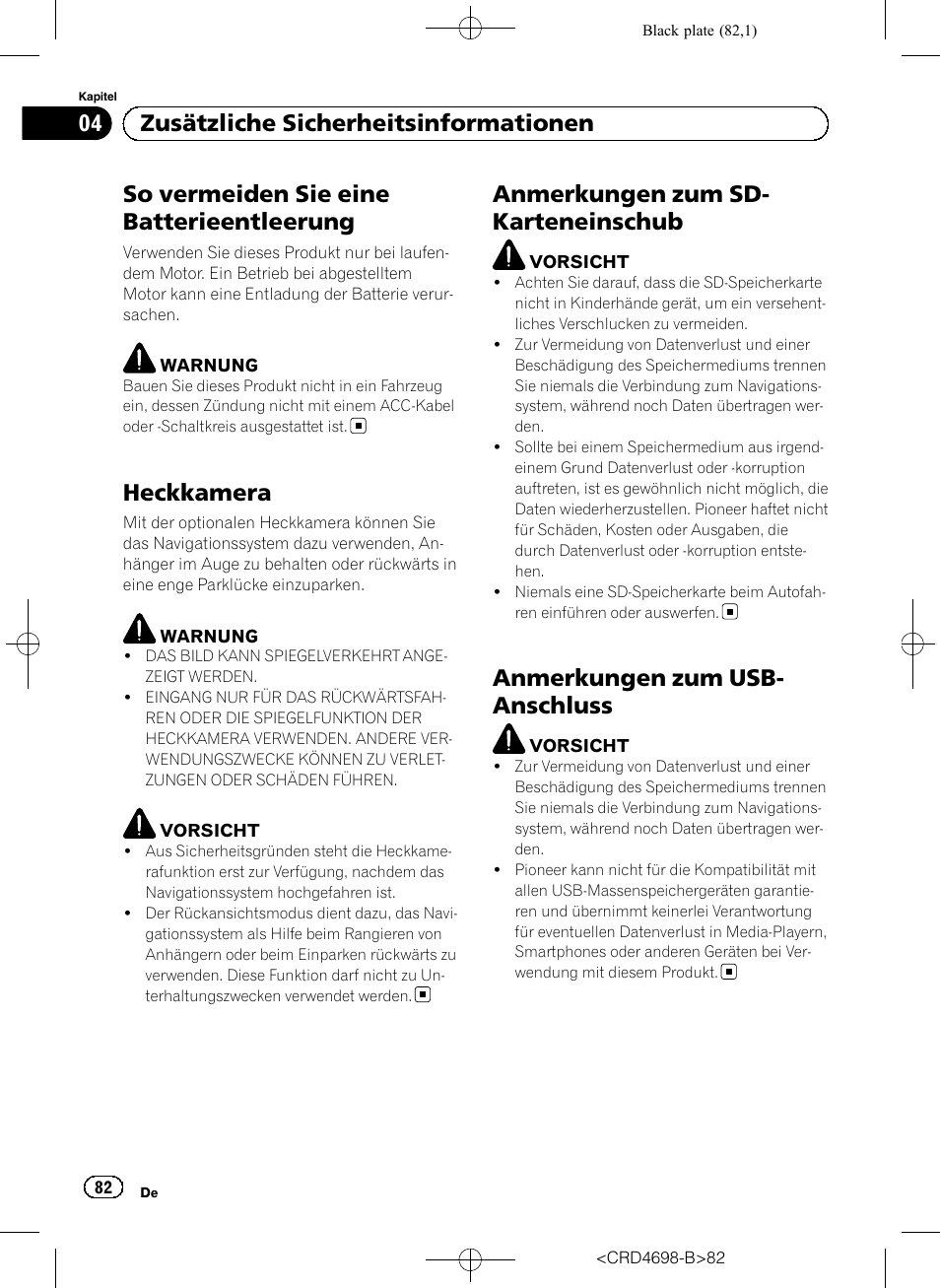 So vermeiden sie eine, Batterieentleerung, Heckkamera | Anmerkungen zum sd-karteneinschub, Anmerkungen zum usb-anschluss, So vermeiden sie eine batterieentleerung, Anmerkungen zum sd- karteneinschub, Anmerkungen zum usb- anschluss, 04 zusätzliche sicherheitsinformationen | Pioneer AVIC-F950DAB User Manual | Page 82 / 104