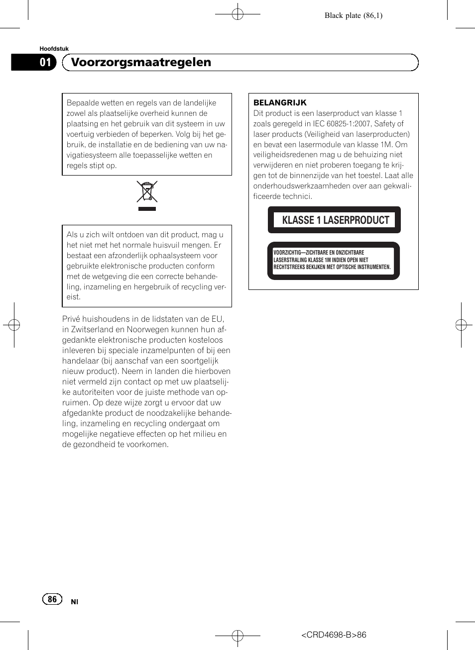 Voorzorgsmaatregelen, 01 voorzorgsmaatregelen, Klasse 1 laserproduct | Pioneer AVIC-F950DAB User Manual | Page 86 / 104