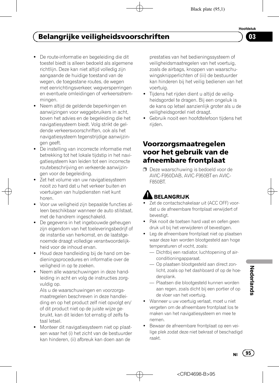 Voorzorgsmaatregelen voor het gebruik van, De afneembare frontplaat, 03 belangrijke veiligheidsvoorschriften | Pioneer AVIC-F950DAB User Manual | Page 95 / 104