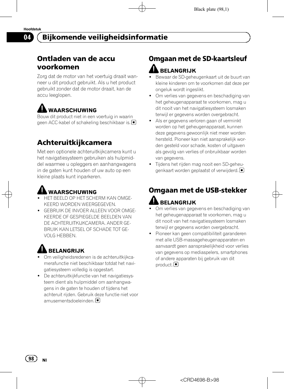 Ontladen van de accu voorkomen, Achteruitkijkcamera, Omgaan met de sd-kaartsleuf | Omgaan met de usb-stekker, 04 bijkomende veiligheidsinformatie | Pioneer AVIC-F950DAB User Manual | Page 98 / 104