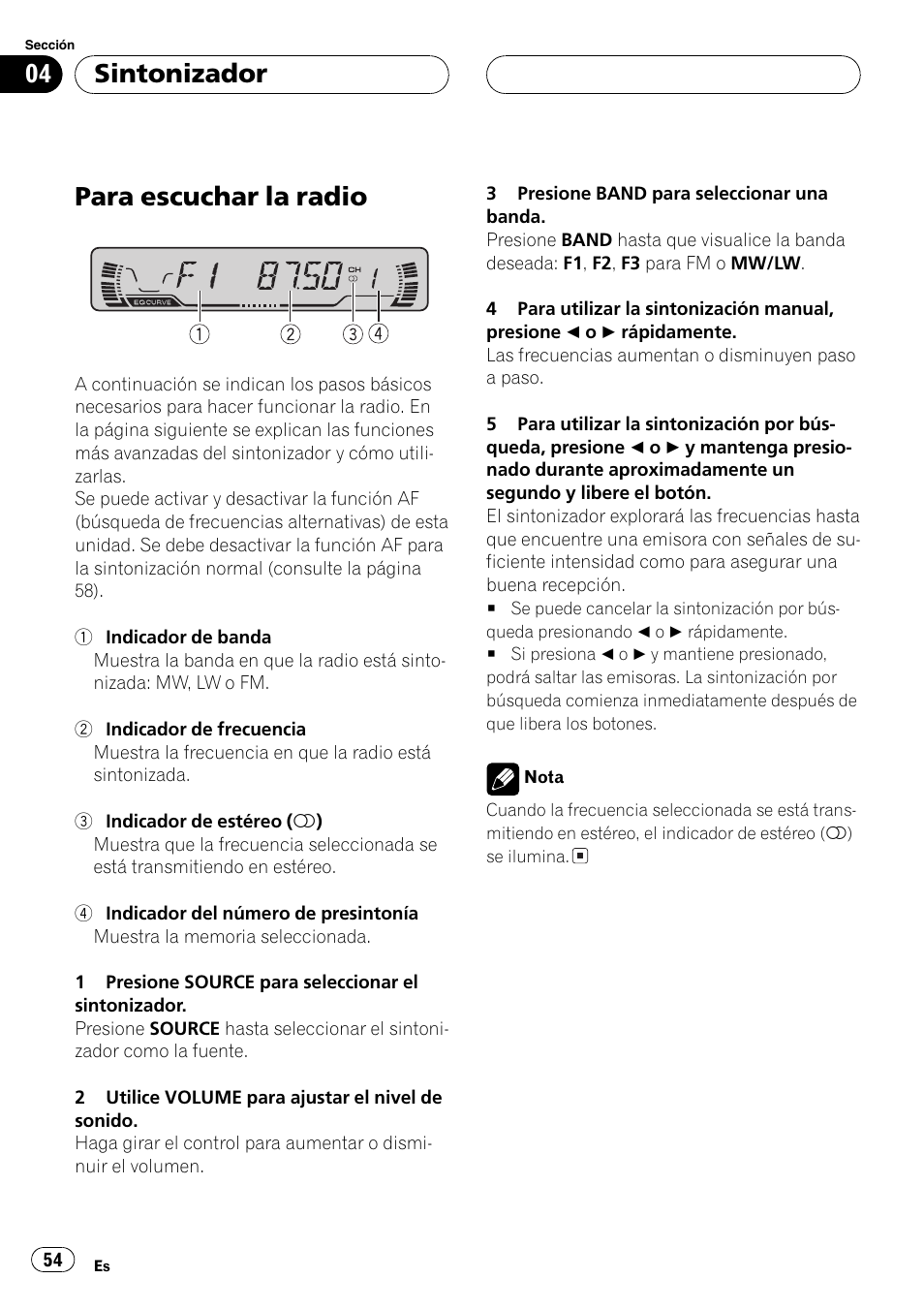 Sintonizador, Para escuchar la radio 54, Para escuchar la radio | Pioneer DEH-P3600MPB User Manual | Page 54 / 95