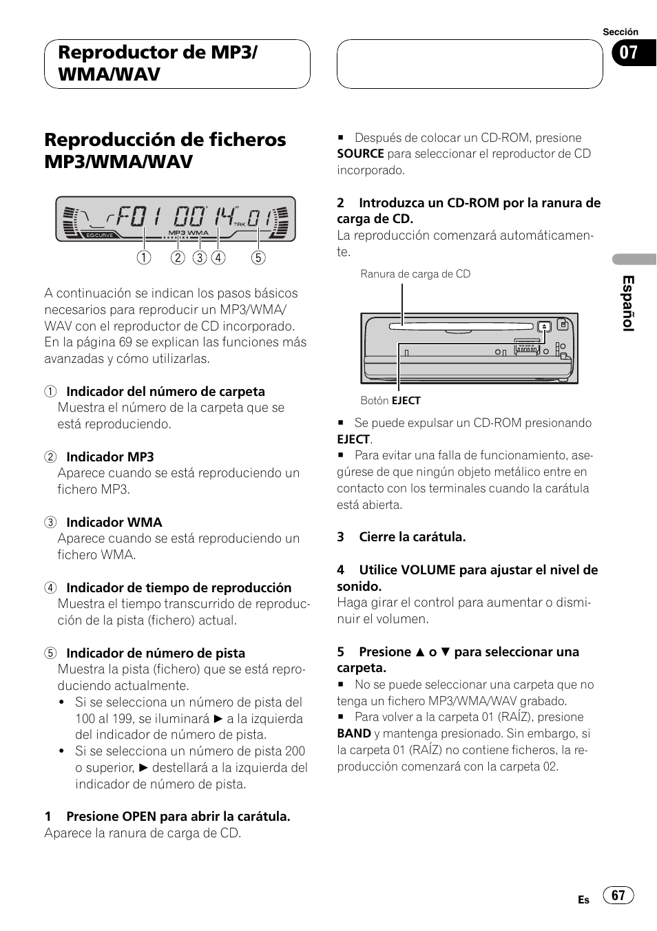 Reproductor de mp3/wma/wav, Reproducción de ficheros mp3/wma, Wav 67 | Reproducción de ficheros mp3/wma/wav, Reproductor de mp3/ wma/wav | Pioneer DEH-P3600MPB User Manual | Page 67 / 95