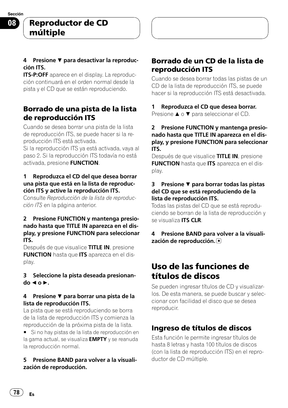 Borrado de una pista de la lista de, Reproducción its 78, Borrado de un cd de la lista de | Uso de las funciones de títulos de discos 78, Ingreso de títulos de discos 78, Uso de las funciones de títulos de discos, Reproductor de cd múltiple | Pioneer DEH-P3600MPB User Manual | Page 78 / 95