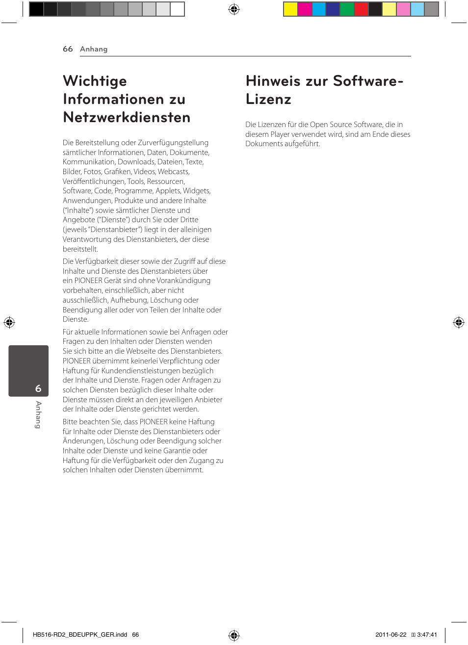 66 wichtige informationen zu, Netzwerkdiensten, 66 hinweis zur software-lizenz | Wichtige informationen zu netzwerkdiensten, Hinweis zur software- lizenz | Pioneer BCS-HW919 User Manual | Page 204 / 412