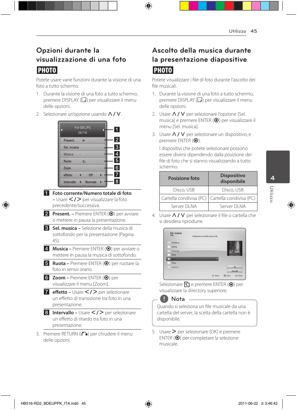 45 – opzioni durante la visualizzazione di, Una foto, 45 – ascolto della musica durante la | Presentazione diapositive, Opzioni durante la visualizzazione di una foto i | Pioneer BCS-HW919 User Manual | Page 249 / 412