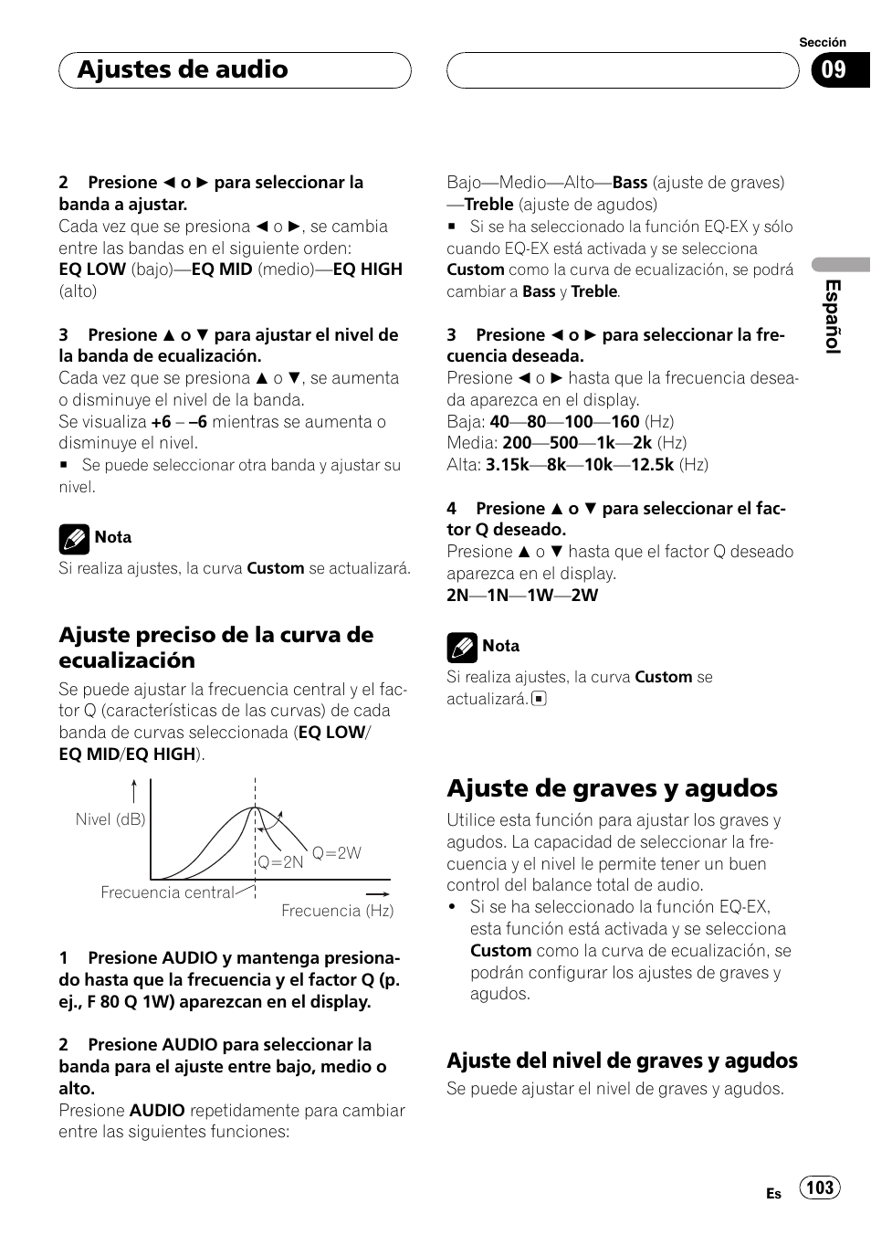 Ajuste preciso de la curva de, Ecualización 103, Ajuste de graves y agudos 103 | Ajuste del nivel de graves y, Agudos 103, Ajuste de graves y agudos, Ajustes de audio, Ajuste preciso de la curva de ecualización, Ajuste del nivel de graves y agudos | Pioneer DEH-P6800MP User Manual | Page 103 / 123