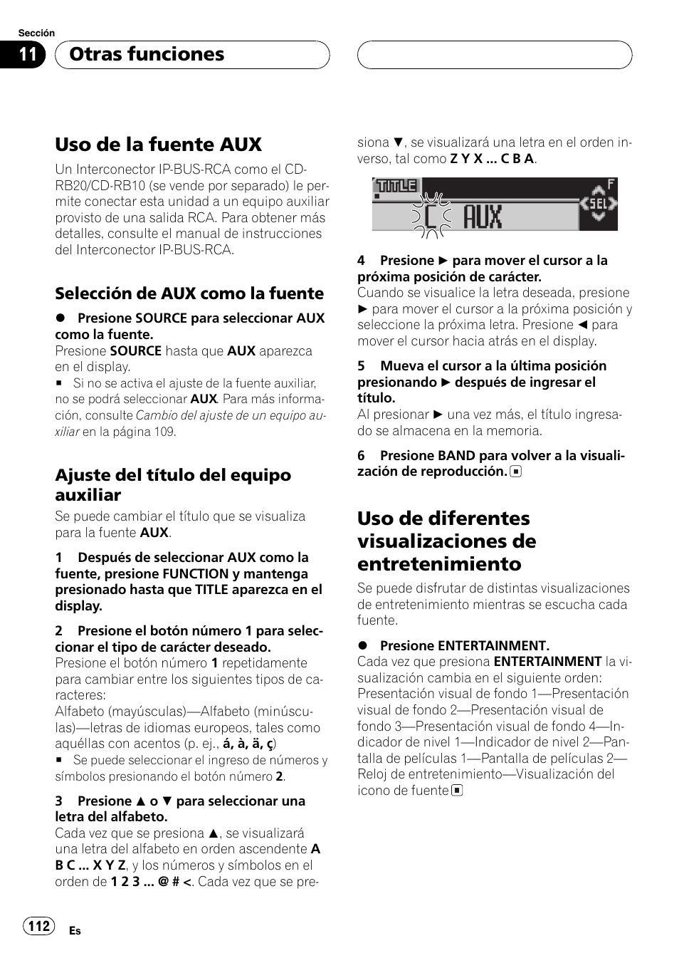 Otras funciones, Uso de la fuente aux 112, Selección de aux como la | Fuente 112, Ajuste del título del equipo, Auxiliar 112, Uso de diferentes visualizaciones de, Entretenimiento 112, Uso de la fuente aux | Pioneer DEH-P6800MP User Manual | Page 112 / 123