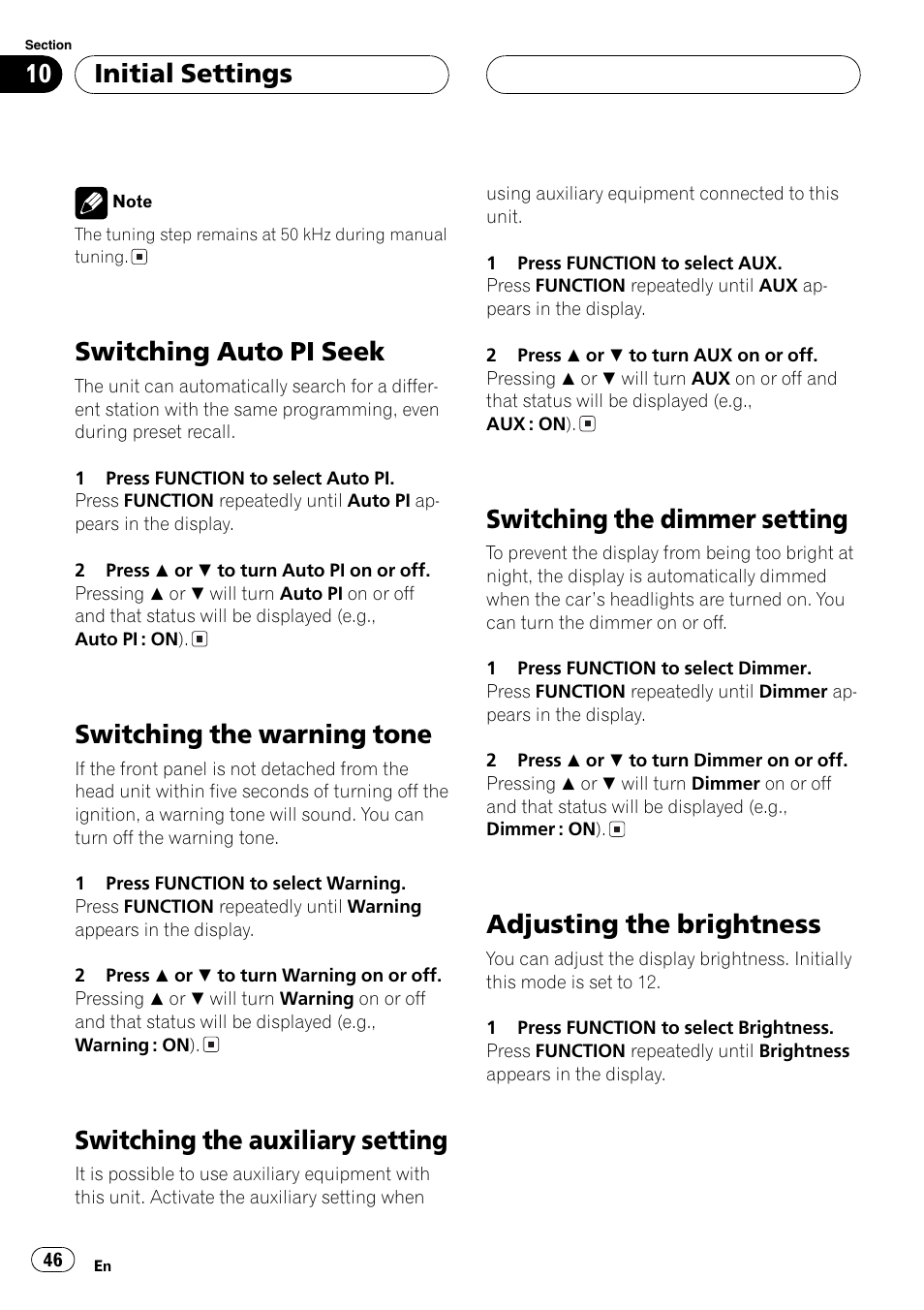 Switching auto pi seek, Switching the warning tone, Switching the auxiliary setting | Switching the dimmer setting, Adjusting the brightness, Initial settings | Pioneer DEH-P6800MP User Manual | Page 46 / 123