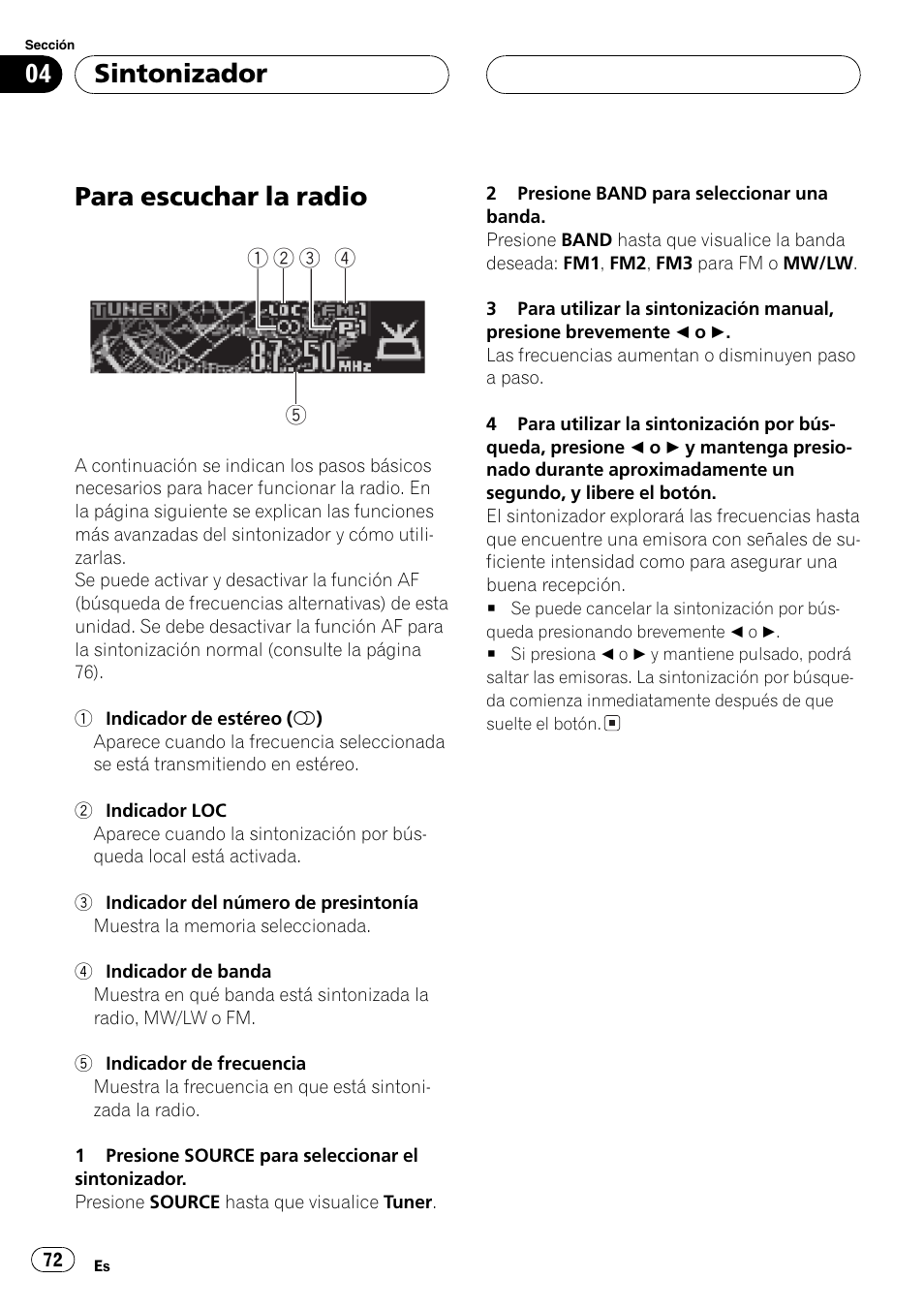 Sintonizador, Para escuchar la radio 72, Para escuchar la radio | Pioneer DEH-P6800MP User Manual | Page 72 / 123