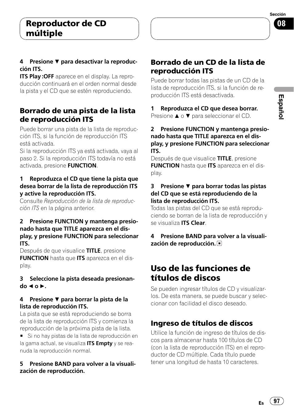 Borrado de una pista de la lista de, Reproducción its 97, Borrado de un cd de la lista de | Uso de las funciones de títulos de discos 97, Ingreso de títulos de discos 97, Uso de las funciones de títulos de discos, Reproductor de cd múltiple | Pioneer DEH-P6800MP User Manual | Page 97 / 123