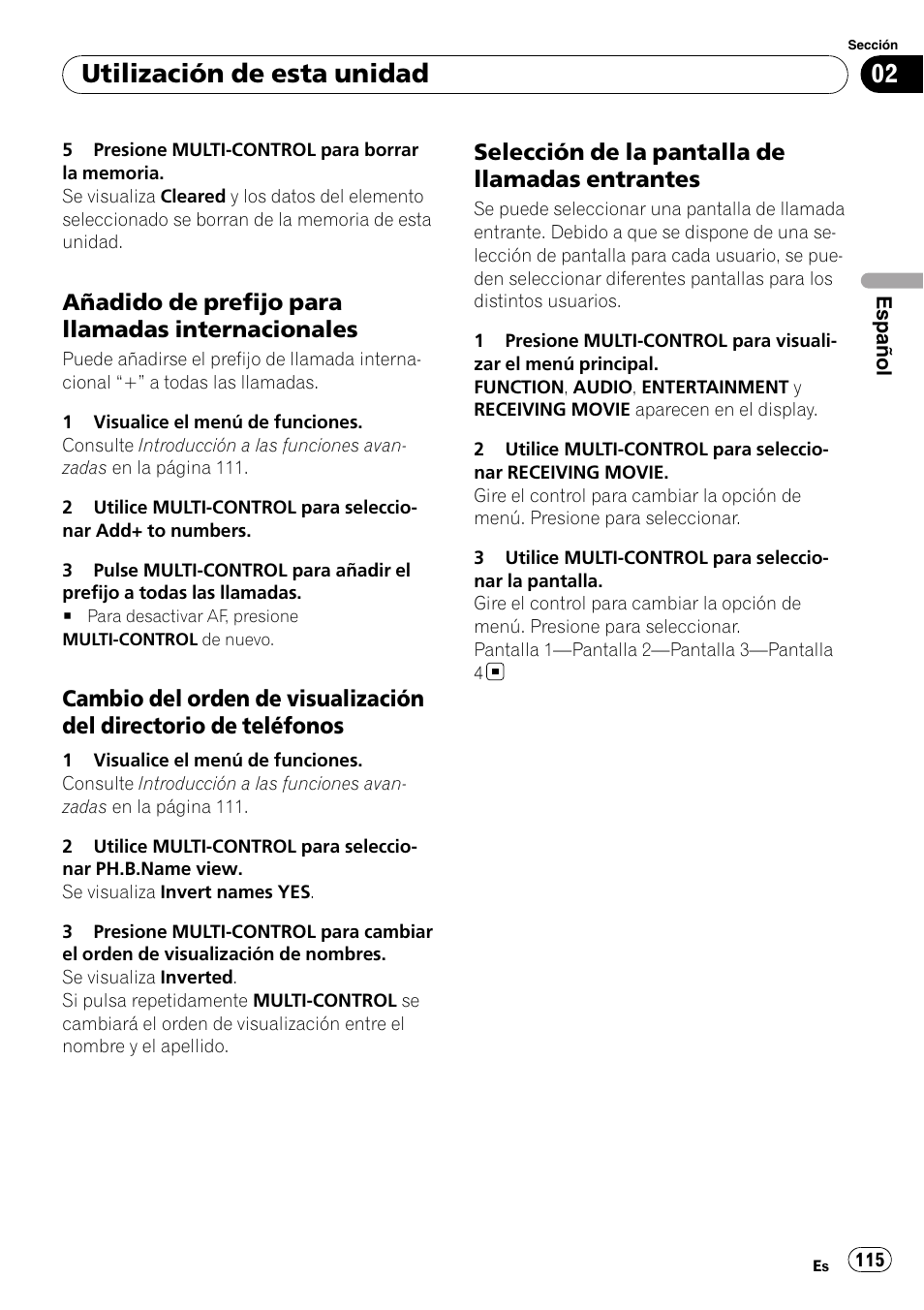 Añadido de prefijo para llamadas, Internacionales, Cambio del orden de visualización del | Directorio de teléfonos, Selección de la pantalla de llamadas, Entrantes, Utilización de esta unidad, Añadido de prefijo para llamadas internacionales, Selección de la pantalla de llamadas entrantes | Pioneer DEH-P800BT User Manual | Page 115 / 148