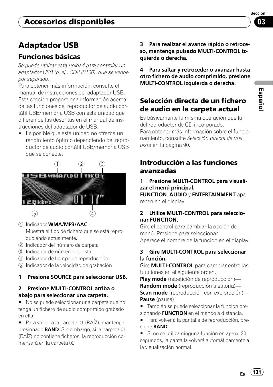 Accesorios disponibles adaptador usb, Funciones básicas 131, Selección directa de un fichero de | Audio en la carpeta actual, Introducción a las funciones, Avanzadas, Adaptador usb, Accesorios disponibles, Funciones básicas, Introducción a las funciones avanzadas | Pioneer DEH-P800BT User Manual | Page 131 / 148