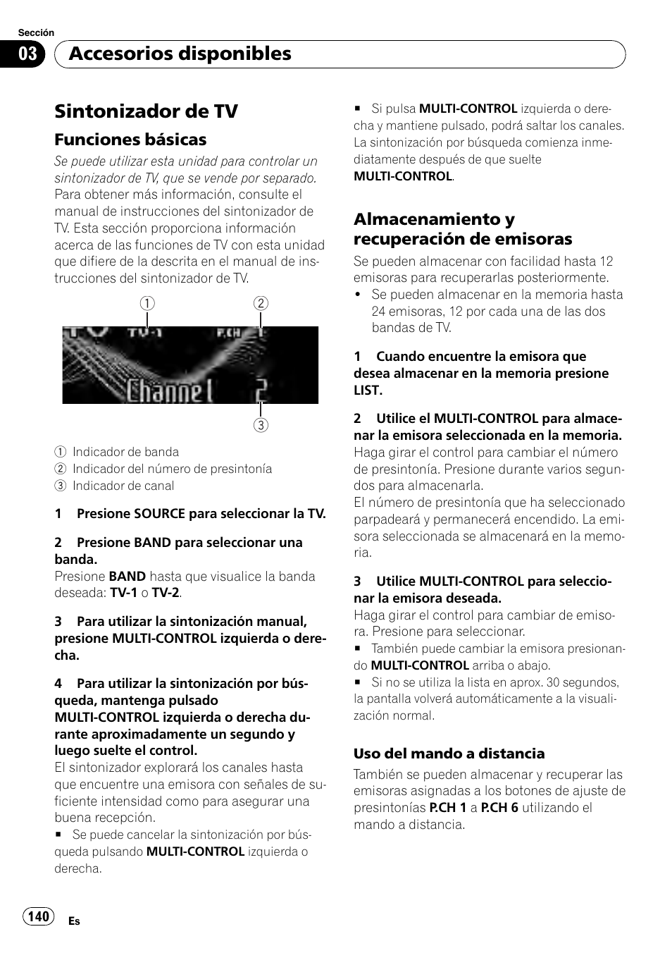 Sintonizador de tv, Funciones básicas 140, Almacenamiento y recuperación de | Emisoras, Accesorios disponibles, Funciones básicas, Almacenamiento y recuperación de emisoras | Pioneer DEH-P800BT User Manual | Page 140 / 148