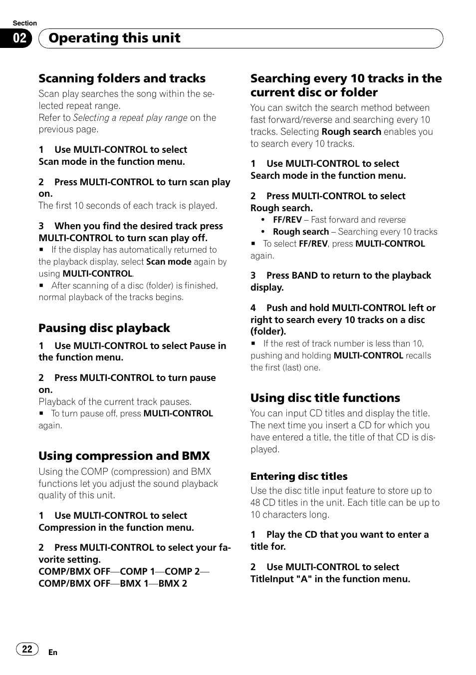 Scanning folders and tracks 22, Pausing disc playback 22, Using compression and bmx 22 | Searching every 10 tracks in the current, Disc or folder, Using disc title functions 22, Operating this unit, Scanning folders and tracks, Pausing disc playback, Using compression and bmx | Pioneer DEH-P800BT User Manual | Page 22 / 148