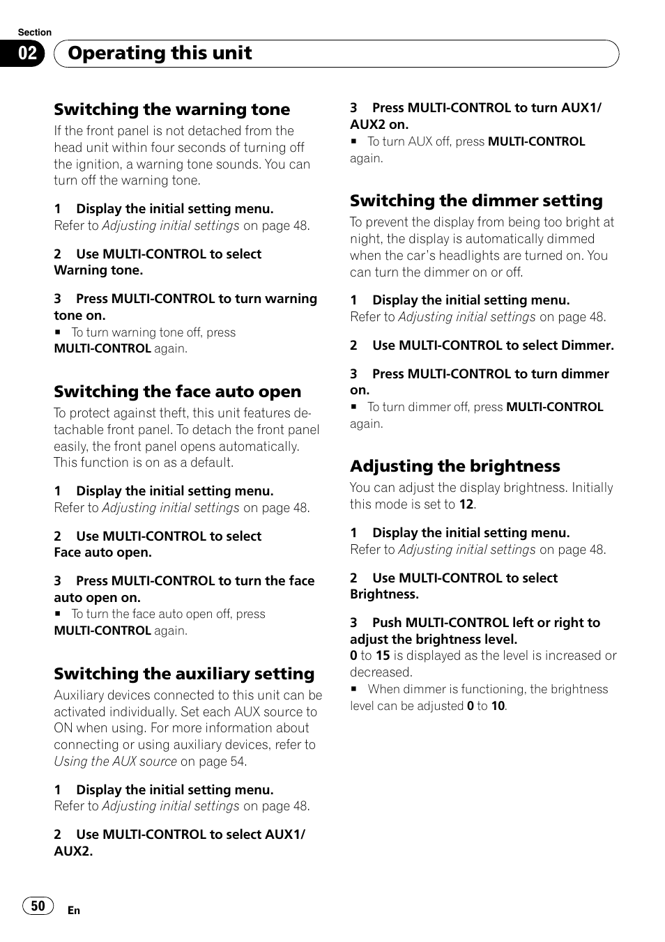 Switching the warning tone 50, Switching the face auto open 50, Switching the auxiliary setting 50 | Switching the dimmer setting 50, Adjusting the brightness 50, Operating this unit, Switching the warning tone, Switching the face auto open, Switching the auxiliary setting, Switching the dimmer setting | Pioneer DEH-P800BT User Manual | Page 50 / 148