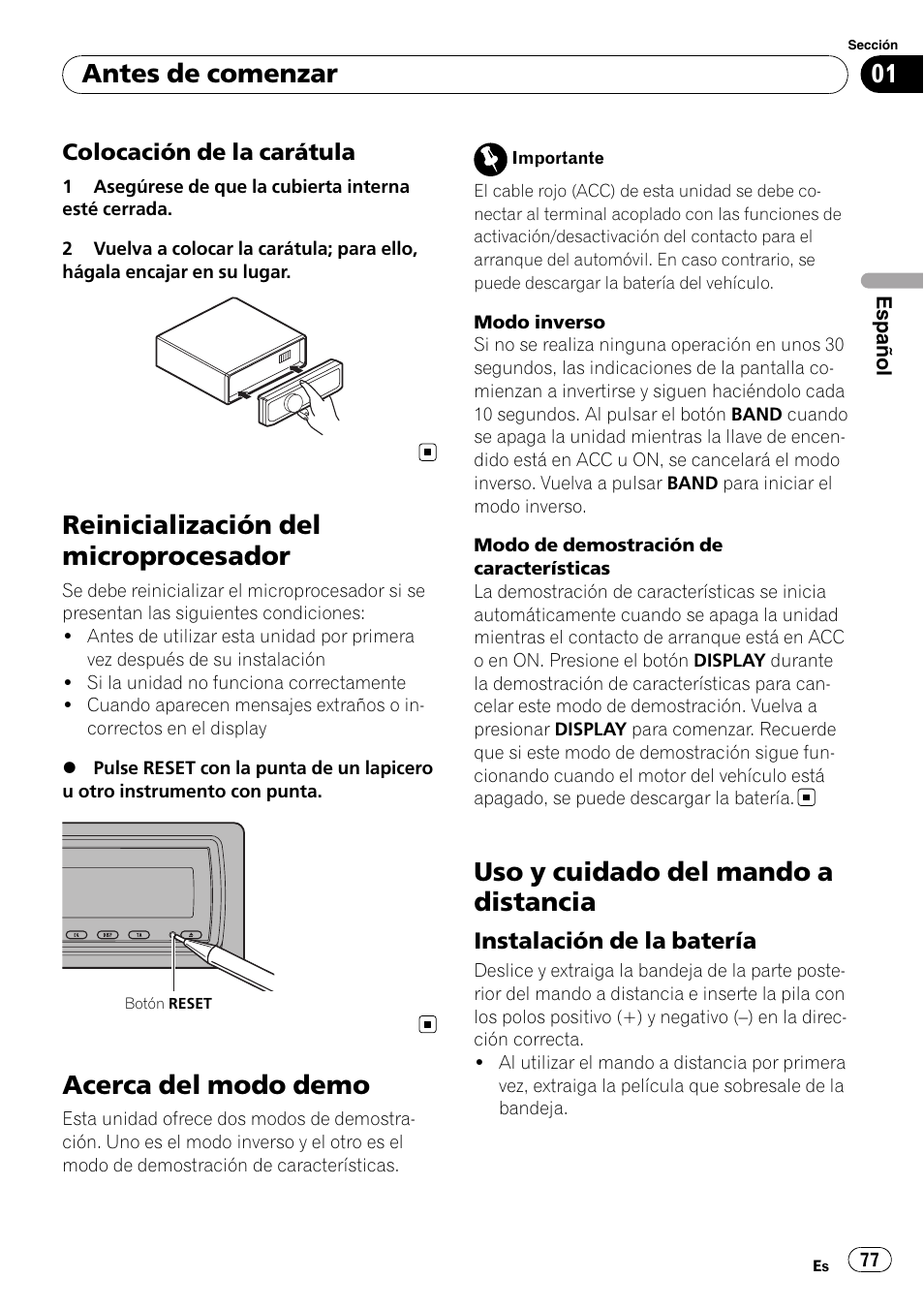 Colocación de la carátula 77, Reinicialización del microprocesador, Acerca del modo demo | Uso y cuidado del mando a distancia, Instalación de la batería 77, Antes de comenzar | Pioneer DEH-P800BT User Manual | Page 77 / 148