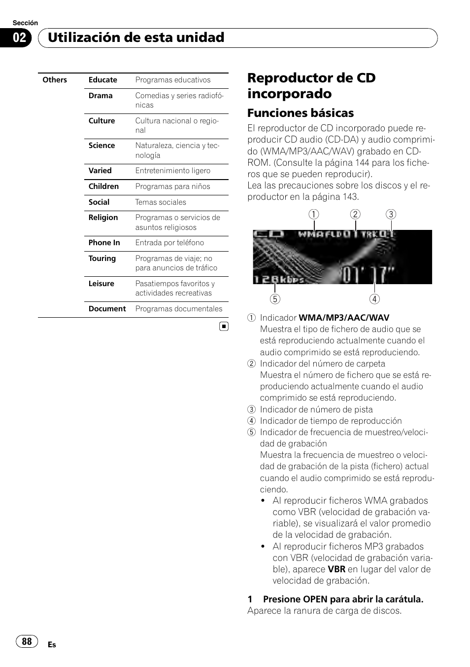 Reproductor de cd incorporado, Funciones básicas 88, Utilización de esta unidad | Funciones básicas | Pioneer DEH-P800BT User Manual | Page 88 / 148