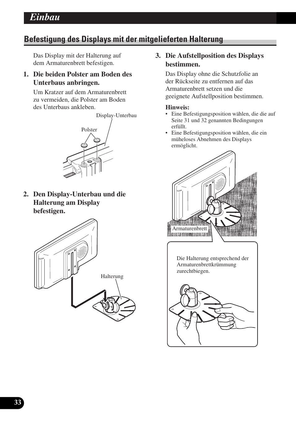 Befestigung des displays mit der, Mitgelieferten halterung, Einbau | Pioneer AVD-W6000 User Manual | Page 106 / 112