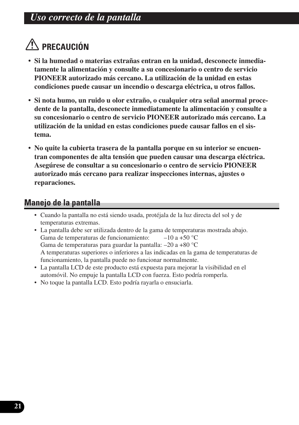 Uso correcto de la pantalla, Manejo de la pantalla, Precaución | Pioneer AVD-W6000 User Manual | Page 58 / 112