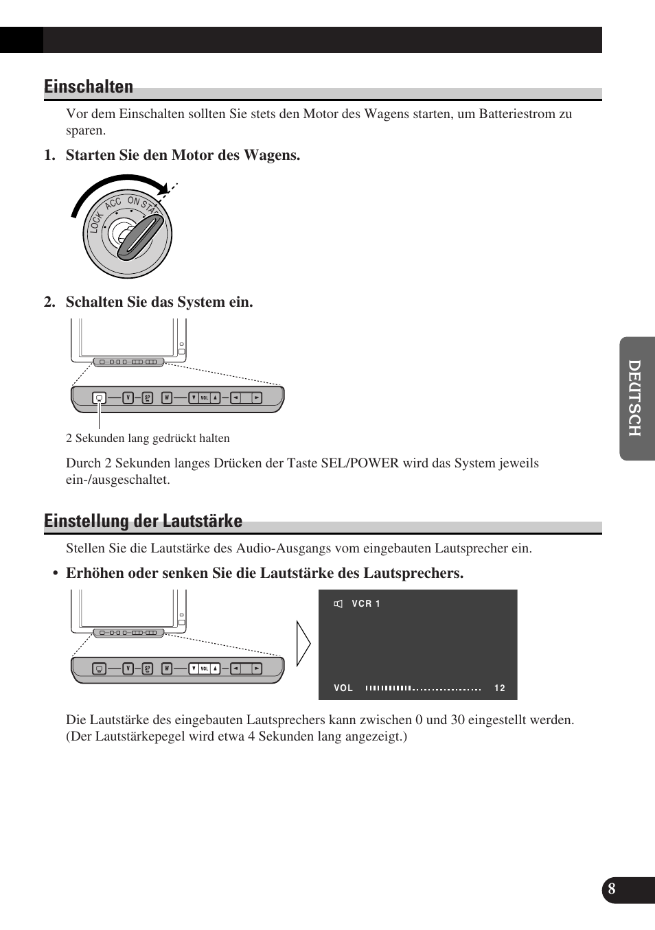 Einschalten einstellung der lautstärke, Einschalten, Einstellung der lautstärke | Pioneer AVD-W6000 User Manual | Page 81 / 112