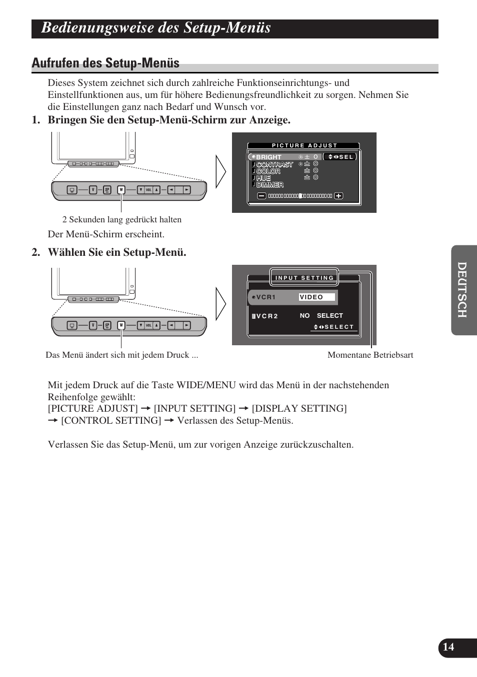 Bedienungsweise des, Setup-menüs, Aufrufen des setup-menüs | Bedienungsweise des setup-menüs, Bringen sie den setup-menü-schirm zur anzeige, Wählen sie ein setup-menü | Pioneer AVD-W6000 User Manual | Page 87 / 112