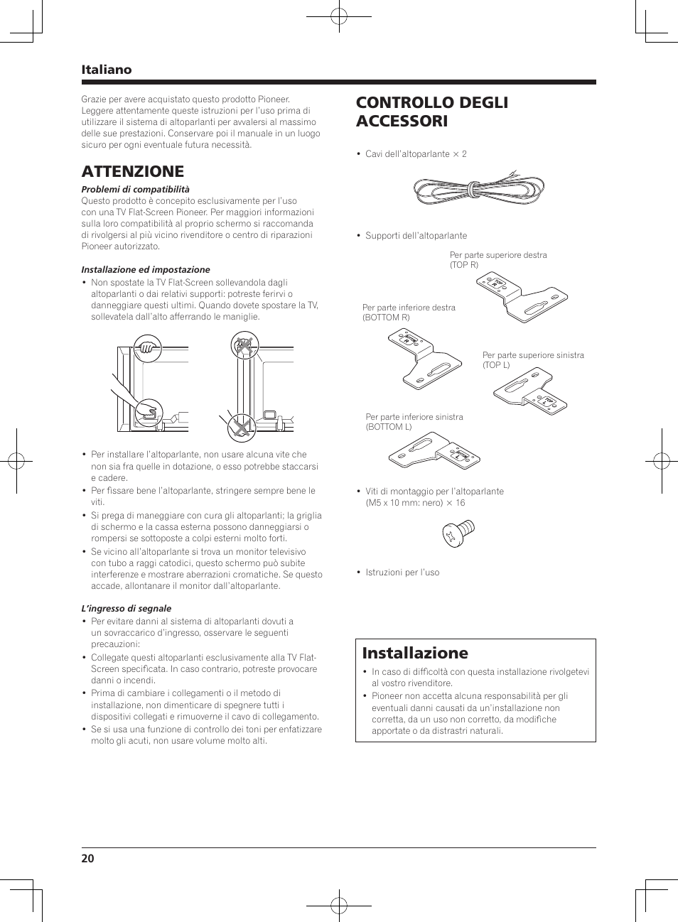 Attenzione, Controllo degli accessori, Installazione | Italiano | Pioneer PDP-S64 User Manual | Page 20 / 50
