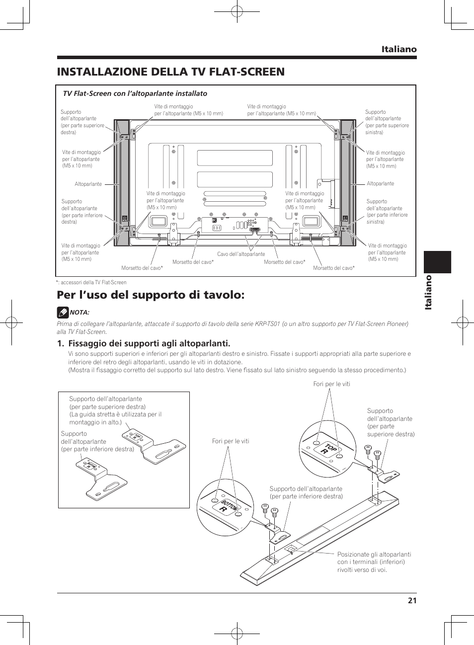 Installazione della tv flat-screen, Per l’uso del supporto di tavolo, Italiano | Fissaggio dei supporti agli altoparlanti | Pioneer PDP-S64 User Manual | Page 21 / 50
