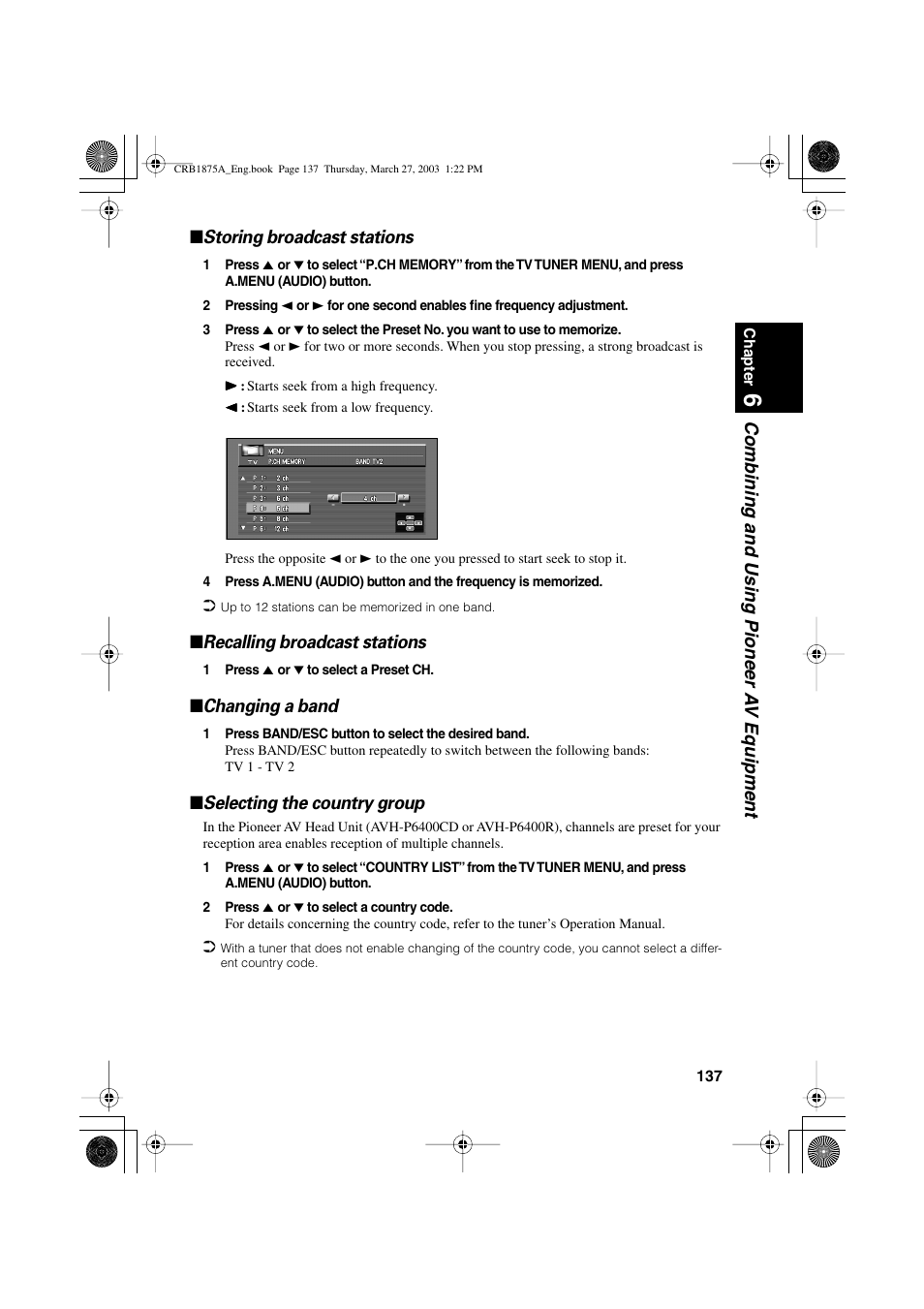 Recalling broadcast stations, Changing a band, Selecting the country group | Pioneer AVIC700D User Manual | Page 138 / 190