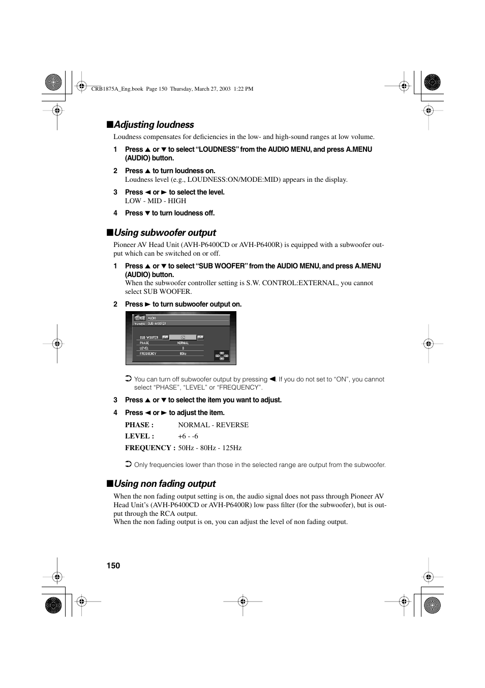 Adjusting loudness, Using subwoofer output, Using non fading output | Pioneer AVIC700D User Manual | Page 151 / 190