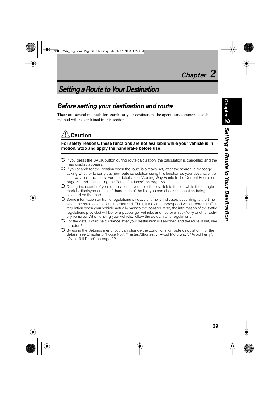 Setting a route to your destination, Chapter, Before setting your destination and route | Pioneer AVIC700D User Manual | Page 40 / 190