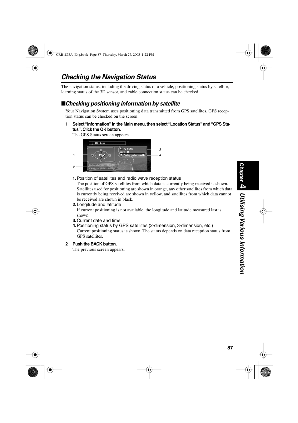 Checking the navigation status, Utilising v arious inf ormation, Checking positioning information by satellite | Pioneer AVIC700D User Manual | Page 88 / 190