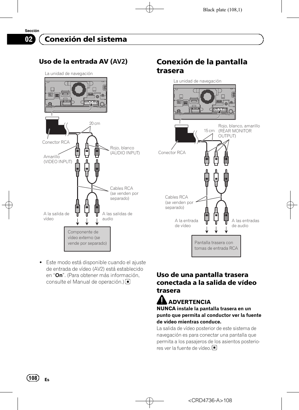 Uso de la entrada av (av2) 108, Conexión de la pantalla trasera, Uso de una pantalla trasera conectada | A la salida de vídeo trasera, 02 conexión del sistema, Uso de la entrada av (av2) | Pioneer AVIC-F50BT User Manual | Page 108 / 180