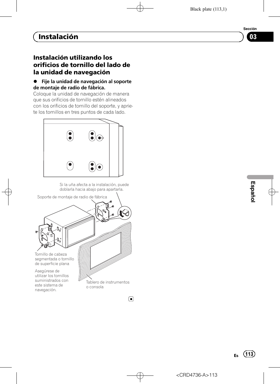 Instalación utilizando los orificios de, Tornillo del lado de la unidad de navegación, 03 instalación | Pioneer AVIC-F50BT User Manual | Page 113 / 180