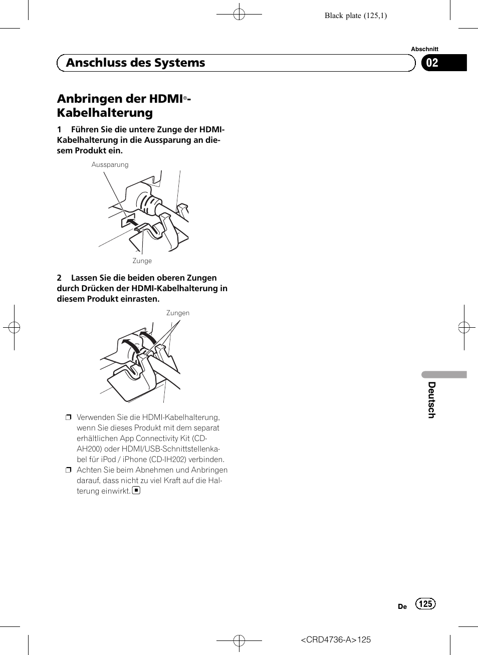 Anbringen der hdmi®-kabelhalterung, Anbringen der hdmi, Kabelhalterung | 02 anschluss des systems | Pioneer AVIC-F50BT User Manual | Page 125 / 180