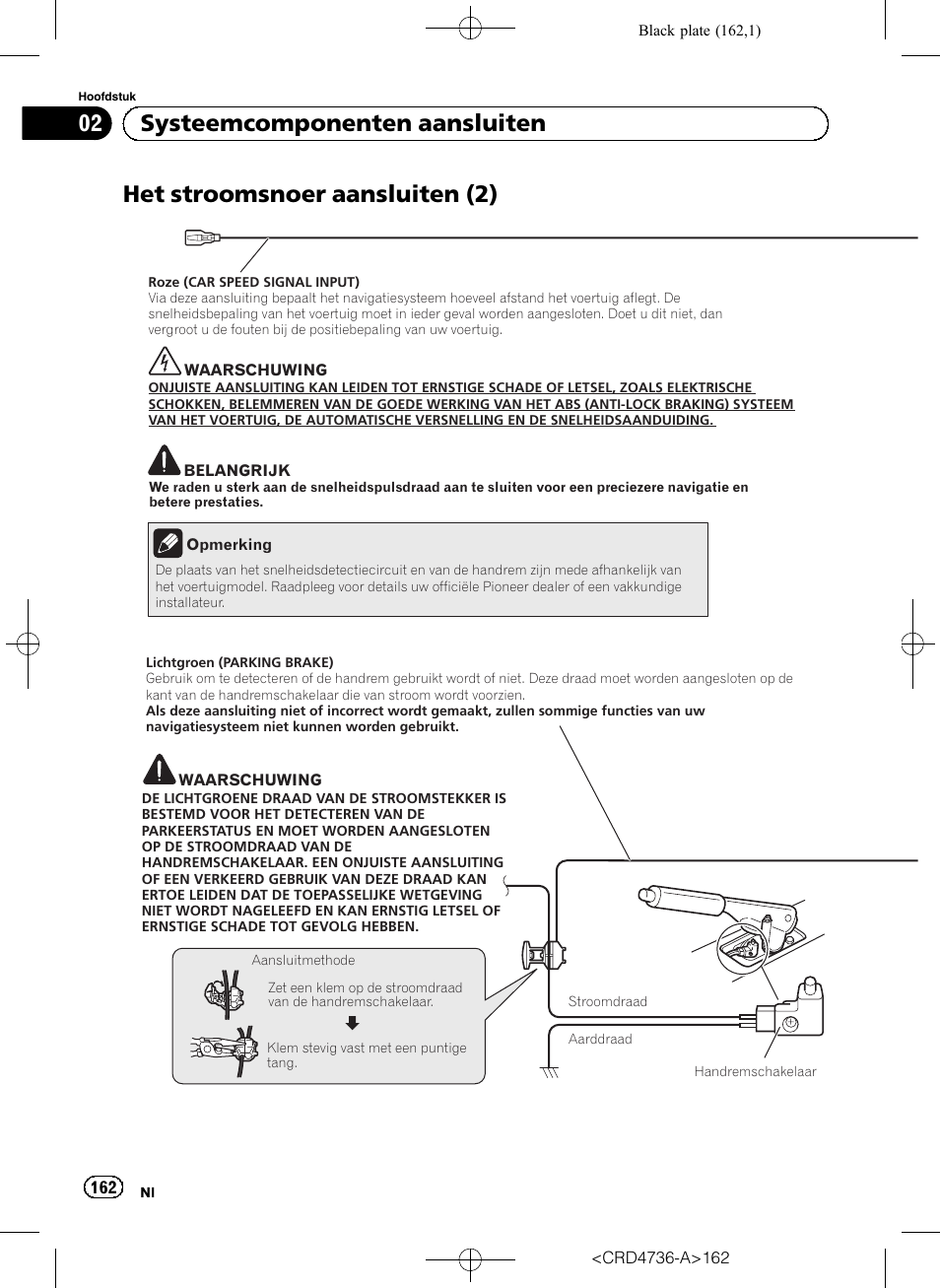 Het stroomsnoer aansluiten (2), 02 systeemcomponenten aansluiten | Pioneer AVIC-F50BT User Manual | Page 162 / 180