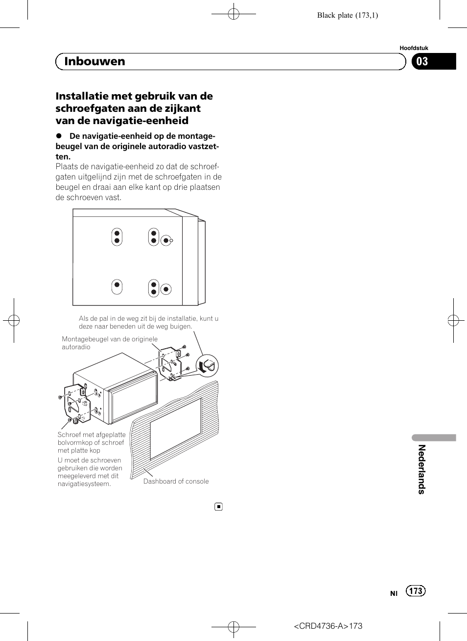 Installatie met gebruik van de, 03 inbouwen | Pioneer AVIC-F50BT User Manual | Page 173 / 180